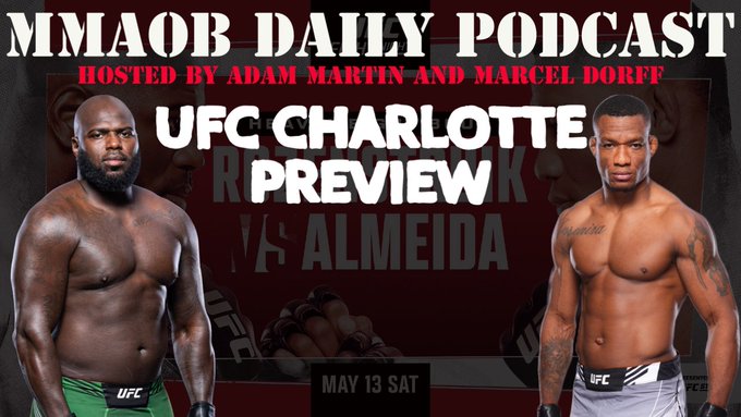 UFC Charlotte: Rozenstruik vs. Almeida Preview MMAOB Daily Podcast For ...